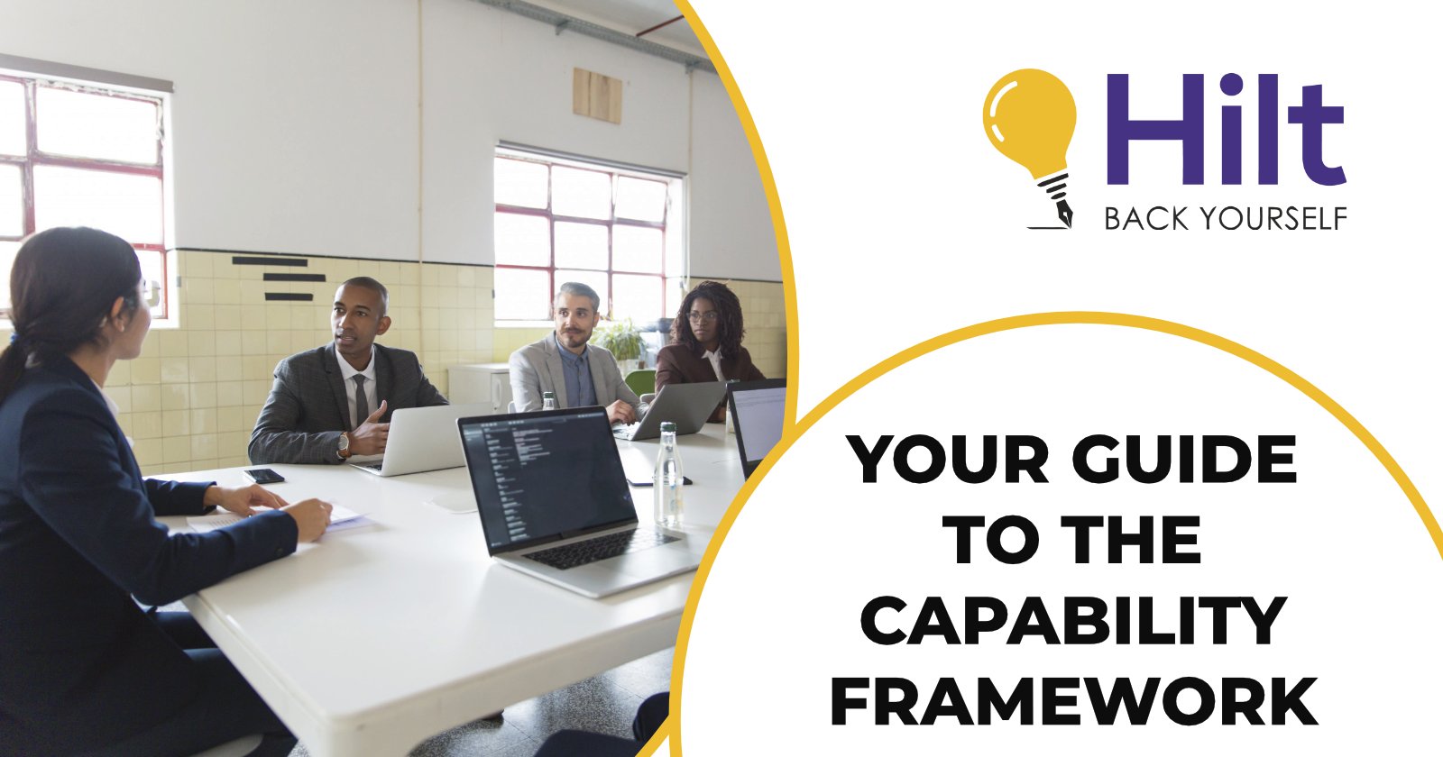 Hl Your Guide to the Capability Framework 1 1